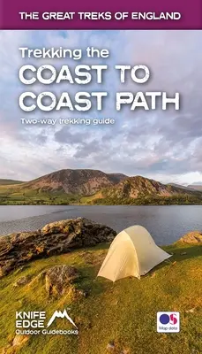 Trekking pe Coast to Coast Path: Ghid de drumeție în două direcții cu hărți OS 1:25k - Trekking the Coast to Coast Path: Two-Way Trekking Guide with OS 1:25k Maps