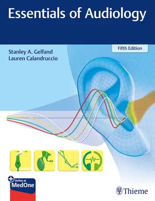 Aspecte esențiale ale audiologiei - Essentials of Audiology