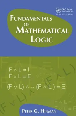 Fundamentele logicii matematice - Fundamentals of Mathematical Logic