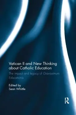 Vatican II și noua gândire despre educația catolică: Impactul și moștenirea Gravissimum Educationis - Vatican II and New Thinking about Catholic Education: The Impact and Legacy of Gravissimum Educationis