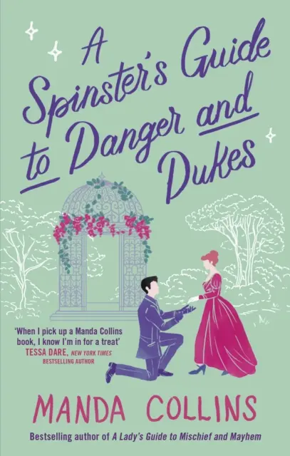 Ghidul fetișcanei pentru pericole și duci - Spinster's Guide to Danger and Dukes