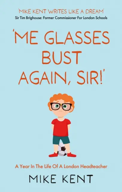 Me Glasses Bust Again, Sir! - 'Me Glasses Bust Again, Sir!'