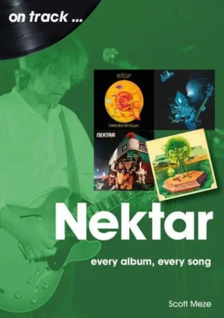 Nektar: Fiecare album, fiecare cântec - Nektar: Every Album, Every Song