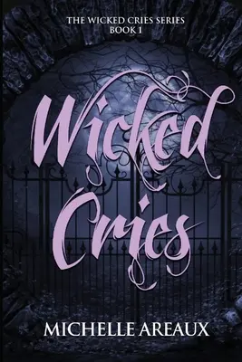 Strigăte răutăcioase - Wicked Cries
