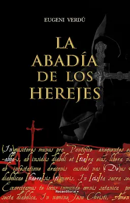 La Abada de Los Herejes / Abația ereticilor - La Abada de Los Herejes / Abbey of Heretics