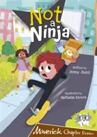Nu sunt un ninja - (maro, cititor de capitole) - Not a Ninja - (Brown Chapter Reader)
