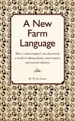 O nouă limbă agricolă - A New Farm Language