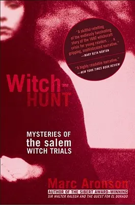 Vânătoarea de vrăjitoare: Misterele procesului vrăjitoarelor din Salem - Witch-Hunt: Mysteries of the Salem Witch Trials