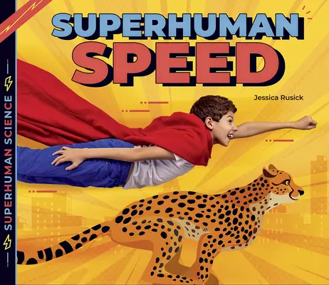 Viteză supraomenească - Superhuman Speed