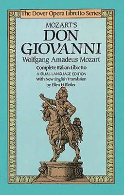 Don Giovanni de Mozart (Opera Libretto Series) - Mozart's Don Giovanni (Opera Libretto Series)
