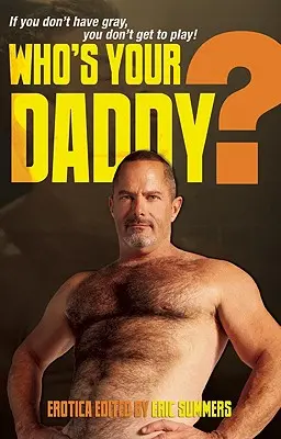 Cine e tăticul tău? - Who's Your Daddy?