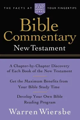 Comentariu biblic de buzunar despre Noul Testament: Nelson's Pocket Reference Series - Pocket New Testament Bible Commentary: Nelson's Pocket Reference Series