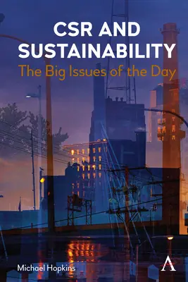 CSR și sustenabilitate: Marile probleme ale zilei - Csr and Sustainability: The Big Issues of the Day