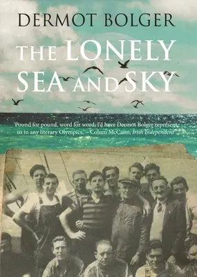 Marea și cerul singuratic - The Lonely Sea and Sky