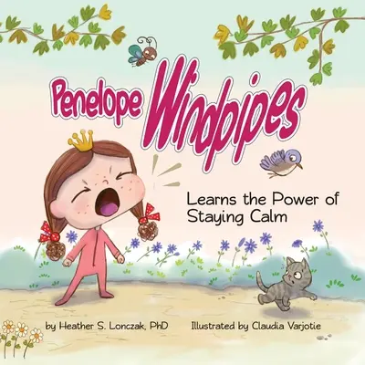 Penelope Windpipes: Învață puterea de a rămâne calm - Penelope Windpipes: Learns the Power of Staying Calm