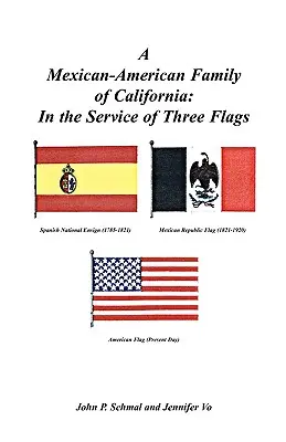 O familie mexicano-americană din California: În serviciul a trei steaguri - A Mexican-American Family of California: In the Service of Three Flags
