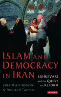 Islam și democrație în Iran - Eshkevari și căutarea reformei - Islam and Democracy in Iran - Eshkevari and the Quest for Reform
