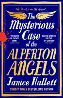 Misteriosul caz al îngerilor din Alperton - bestsellerul instantaneu Sunday Times - Mysterious Case of the Alperton Angels - the Instant Sunday Times Bestseller