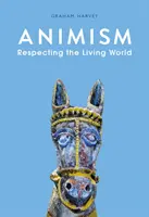Animism - Respectarea lumii vii - Animism - Respecting the Living World