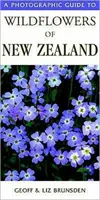 Ghid fotografic al florilor sălbatice din Noua Zeelandă - Photographic Guide To Wildflowers Of New Zealand