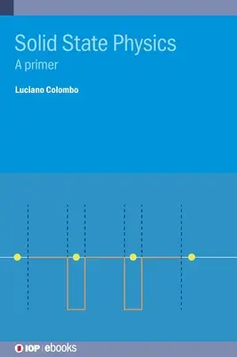 Fizica stării solide: O introducere - Solid State Physics: A primer