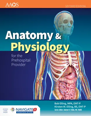 Anatomie și fiziologie pentru furnizorul de servicii prespitalicești [cu cod de acces] - Anatomy & Physiology for the Prehospital Provider [With Access Code]