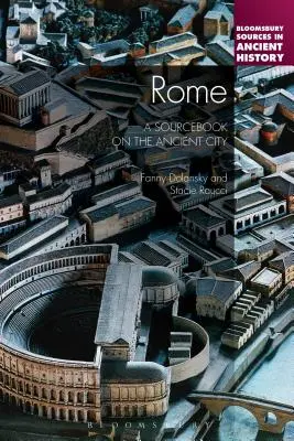 Roma: O carte de referință despre orașul antic - Rome: A Sourcebook on the Ancient City