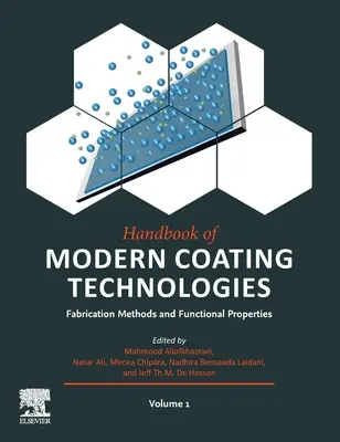 Handbook of Modern Coating Technologies: Metode de fabricare și proprietăți funcționale - Handbook of Modern Coating Technologies: Fabrication Methods and Functional Properties