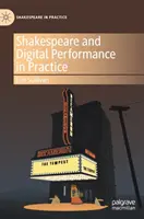 Shakespeare și performanța digitală în practică - Shakespeare and Digital Performance in Practice