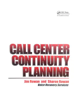 Planificarea continuității centrului de apeluri - Call Center Continuity Planning