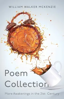 Colecție de poeme: Mai multe treziri în secolul XXI - Poem Collection: More Awakenings in the 21st Century