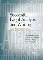 Analiza și redactarea juridică de succes - Fundamentele - Successful Legal Analysis and Writing - The Fundamentals