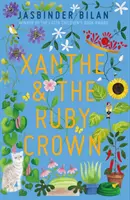 Xanthe și coroana de rubin - Xanthe & the Ruby Crown