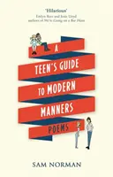 Ghidul adolescenților pentru maniere moderne - Teen's Guide to Modern Manners