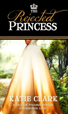 Prințesa respinsă - The Rejected Princess