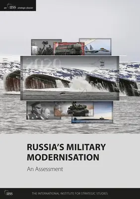 Modernizarea militară a Rusiei: O evaluare - Russia's Military Modernisation: An Assessment