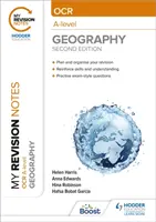 Notele mele de revizuire: OCR A-Level Geografie: Ediția a doua - My Revision Notes: OCR A-Level Geography: Second Edition