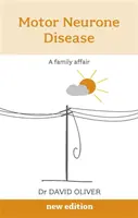Boala neuronilor motori - o afacere de familie - Motor Neurone Disease - A Family Affair