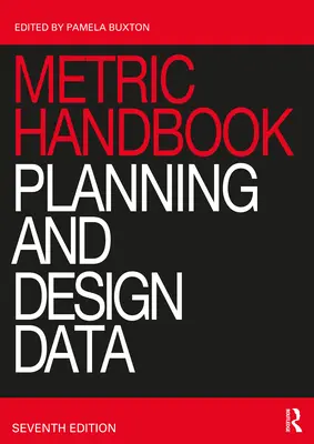 Manualul metric: Date de planificare și proiectare - Metric Handbook: Planning and Design Data