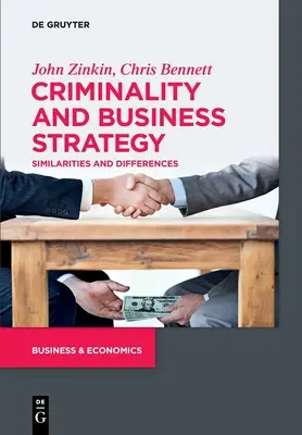 Criminalitatea și strategia de afaceri: Similitudini și diferențe - Criminality and Business Strategy: Similarities and Differences