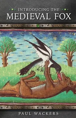 Introducere în vulpea medievală - Introducing the Medieval Fox