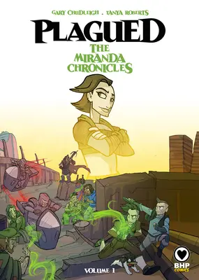 Plagued Vol 1: Cronicile Miranda - Plagued Vol 1: The Miranda Chronicles
