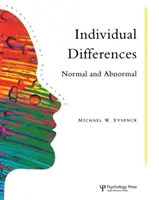 Diferențele individuale: Normal și anormal - Individual Differences: Normal and Abnormal