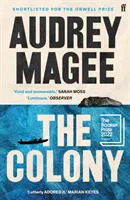 Colony - pe lista lungă pentru Booker Prize 2022 - Colony - Longlisted for the Booker Prize 2022