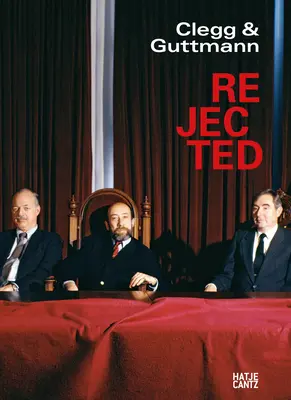 Clegg & Guttmann: Respins - Clegg & Guttmann: Rejected
