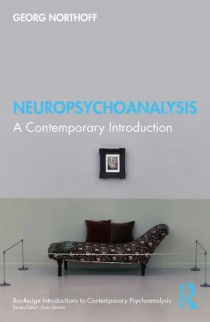 Neuropsihanaliza: O introducere contemporană - Neuropsychoanalysis: A Contemporary Introduction