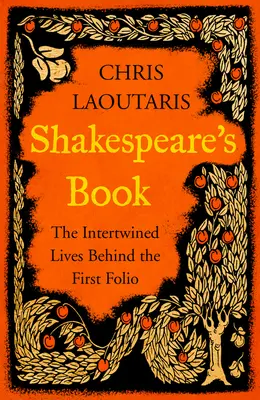 Cartea lui Shakespeare - Viețile întrepătrunse din spatele primului Folio - Shakespeare's Book - The Intertwined Lives Behind the First Folio