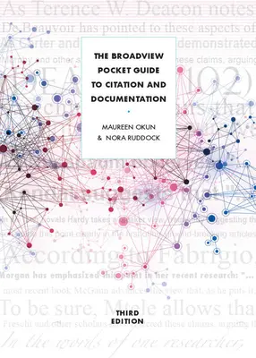 The Broadview Pocket Guide to Citation and Documentation - Ediția a treia - The Broadview Pocket Guide to Citation and Documentation - Third Edition