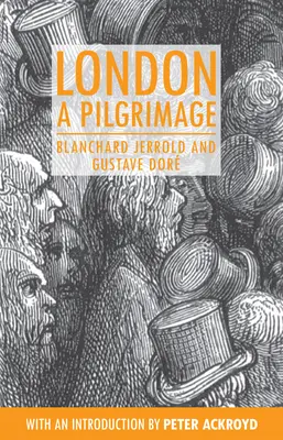 Londra: Un pelerinaj - London: A Pilgrimage