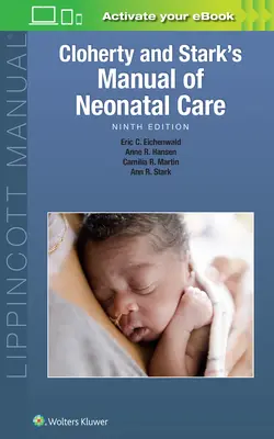 Manualul de îngrijire neonatală al lui Cloherty și Stark - Cloherty and Stark's Manual of Neonatal Care